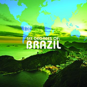 Various Artists - Six Degrees Of Brazil-A Six Degrees Collection