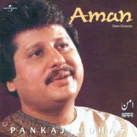 Pankaj Udhas - Aman