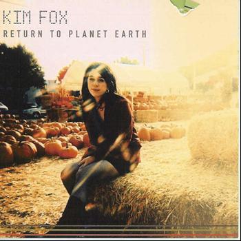 Kim Fox - Return To Planet Earth