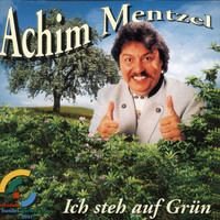 Achim Mentzel - Ich steh auf grün