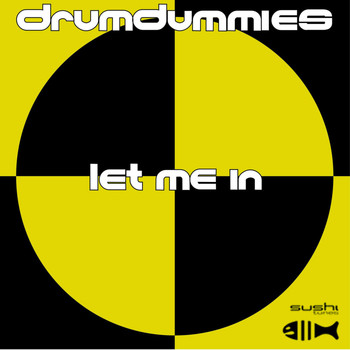 Drumdummies - Let Me In
