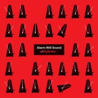 Alarm Will Sound - a/rhythmia