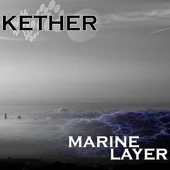 Kether - Marine Layer
