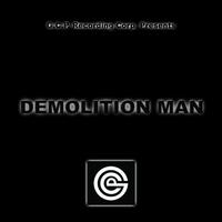 Demolition Man - The Way You Wine