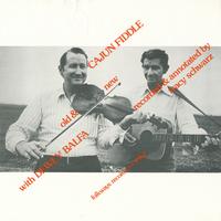 Dewey Balfa - Cajun Fiddle: Old and New