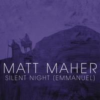 Matt Maher - Silent Night (Emmanuel)