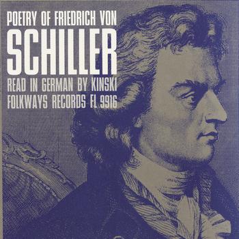 Kinski - Poetry of Friedrich von Schiller: Read in German by Kinski