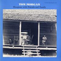 Tom Morgan - Bluegrass with Family and Friends
