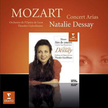 Natalie Dessay - Mozart: Airs de Concert