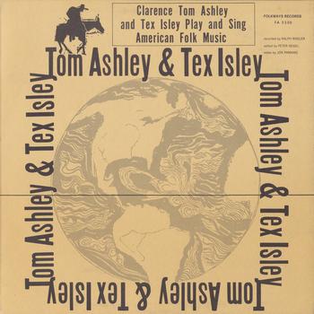 Clarence Ashley and Tex Isley - Clarence Ashley and Tex Isley