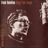 Frank Hamilton - Frank Hamilton Sings Folk Songs