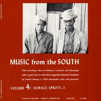 Horace Sprott - Music from the South, Vol. 4: Horace Sprott, 3