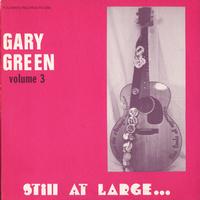 Gary Green - Gary Green, Vol. 3: Still at Large