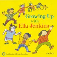 Ella Jenkins - Growing Up with Ella Jenkins: Rhythms, Songs, and Rhymes