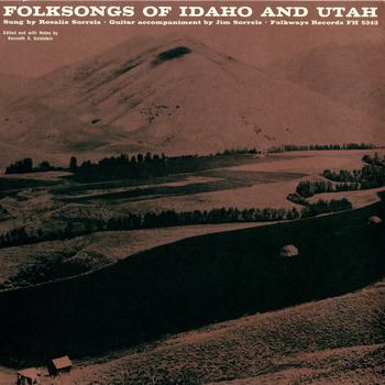 Rosalie Sorrels - Folk Songs of Idaho and Utah