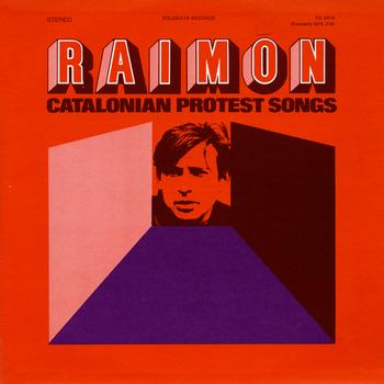 Raimon - Raimon: Catalonian Protest Songs
