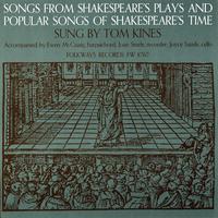 Tom Kines - Songs from Shakespeare's Plays and Songs of His Time
