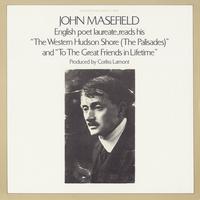 John Masefield - John Masefield Reads His Poetry