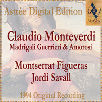 Jordi Savall & Montserrat Figueras - Claudio Monteverdi: Madrigali Guerrieri Et Amorosi