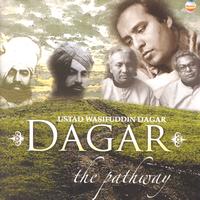 Wasifuddin Dagar - Dagar - The Pathway