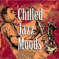 The Jazz Masters - Chilled Jazz Moods