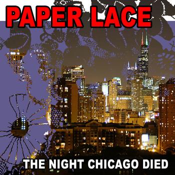 Paper Lace - The Night Chicago Died (Re-Recorded / Remastered)