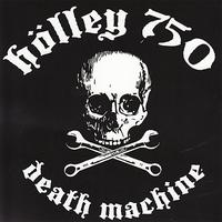 Holley 750 - Death Machine (Explicit)