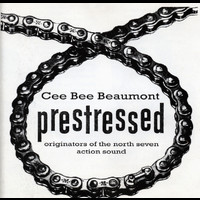 Cee Bee Beaumont - Pre Stressed