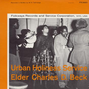 Elder Charles D. Beck - Urban Holiness Service