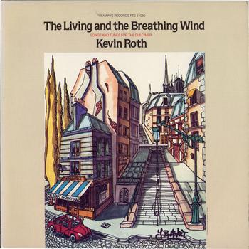 Kevin Roth - The Living and the Breathing Wind