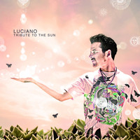 Luciano - Tribute to the Sun