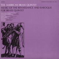 The American Brass Quintet - Music of the Renaissance and Baroque for Brass Quintet