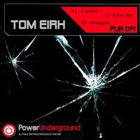Tom Eirh - Closed