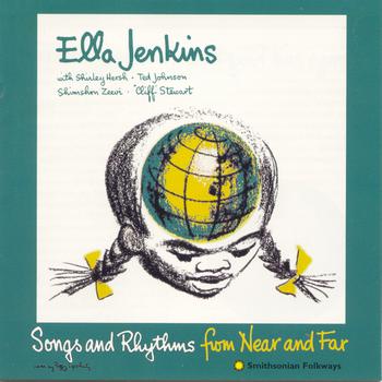Ella Jenkins - Songs and Rhythms from Near and Far