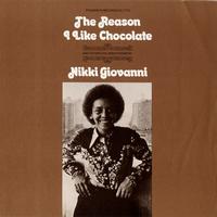 Nikki Giovanni - The Reason I Like Chocolate