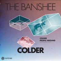 The Banshee - Colder