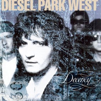 Diesel Park West - Decency