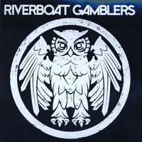 Riverboat Gamblers - A Choppy, Yet Sincere Apology