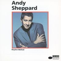 Andy Sheppard - Rhythm Method