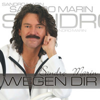 Sandro Marin - Wegen Dir