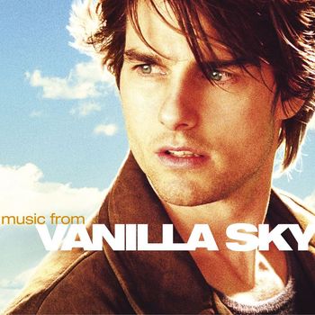 Various Artists - Vanilla Sky (Music from the Motion Picture) (Explicit)