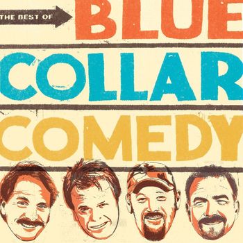 Various Artists - The Best Of Blue Collar Comedy