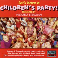 Michaela Strachan - Let's Have A Children's Party