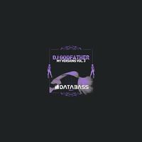 DJ Godfather - My Versions Vol. 3