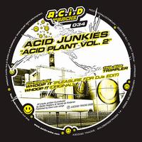 Acid Junkies - Acid Plant Vol.II