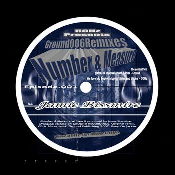 Jamie Bissmire - Number & Measure Remix