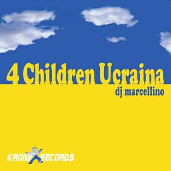 Dj Marcellino - 4 Children Ucraina