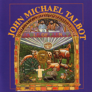 John Michael Talbot - Table of Plenty