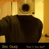 Ben Camp - Don't You See