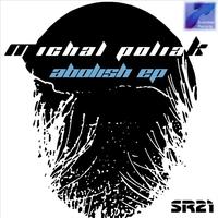 Michal Poliak - Abolish EP